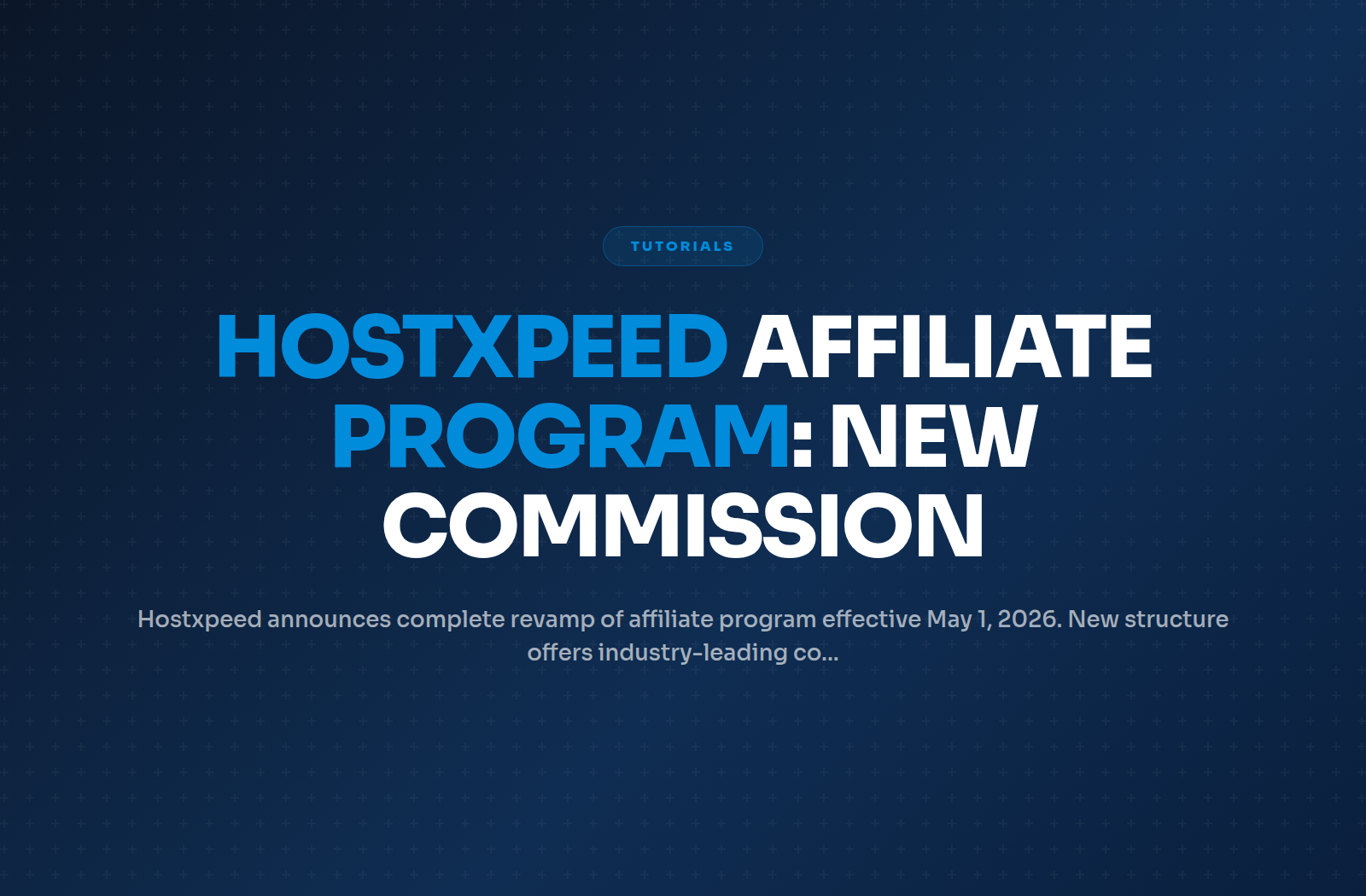 Hostxpeed Affiliate Program: New Commission Structure Announced
