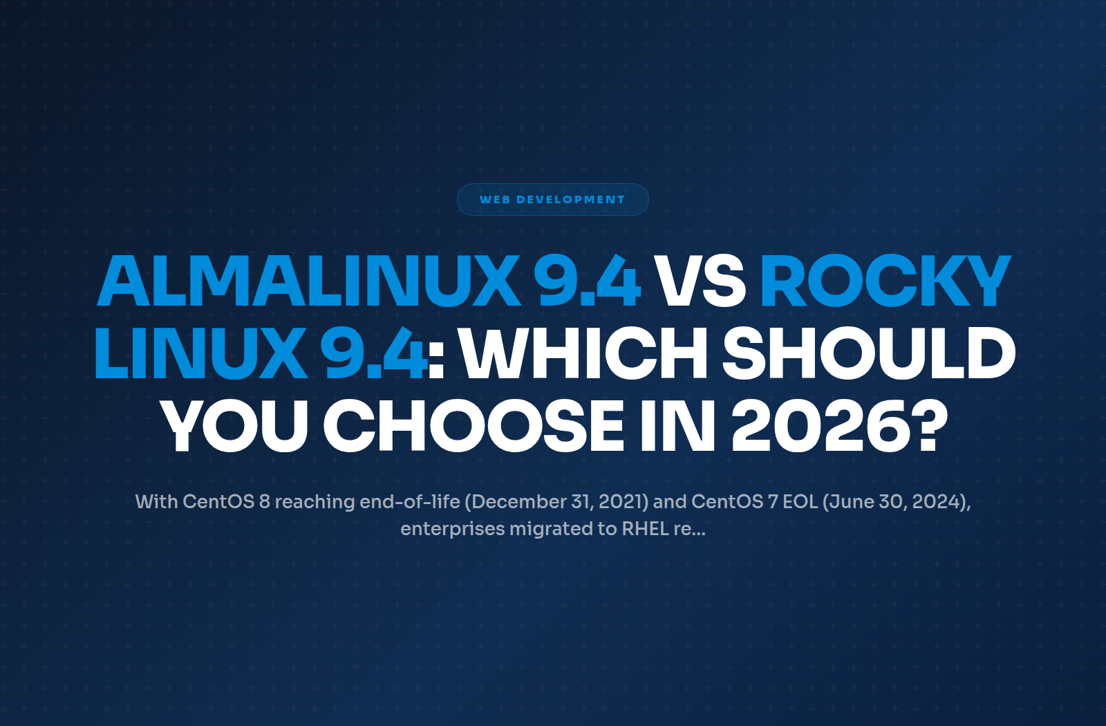 AlmaLinux 9.4 vs Rocky Linux 9.4: Which Should You Choose in 2026?