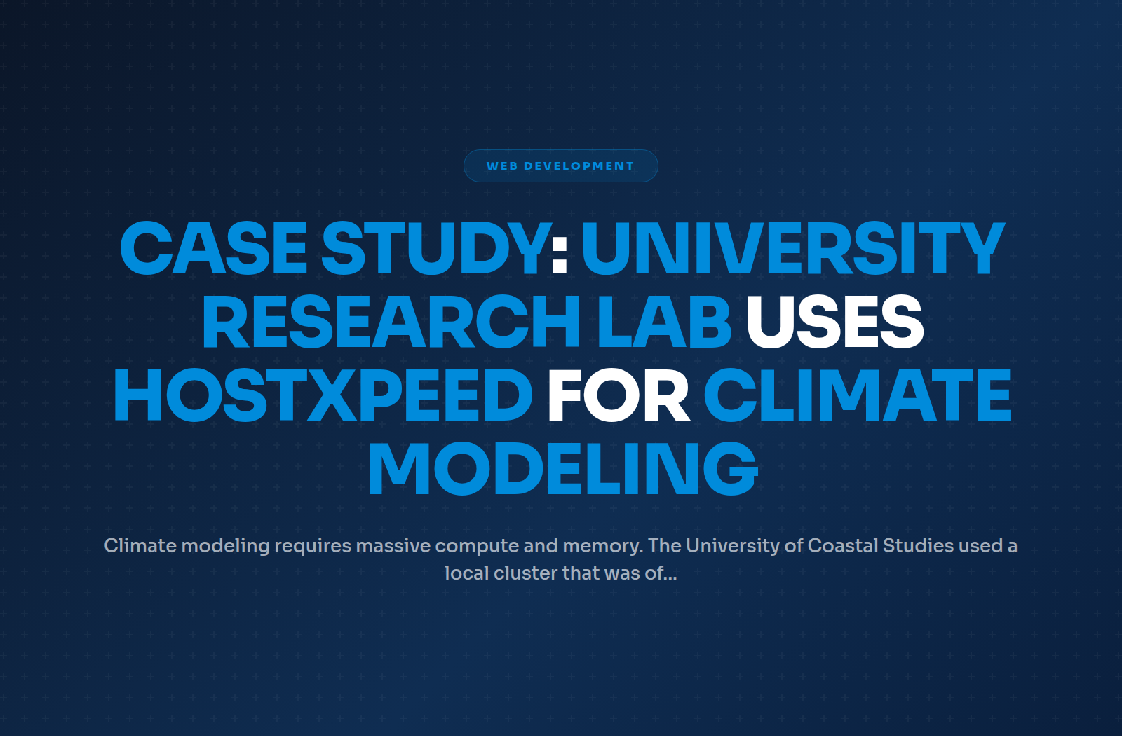 Case Study: University Research Lab Uses Hostxpeed for Climate Modeling