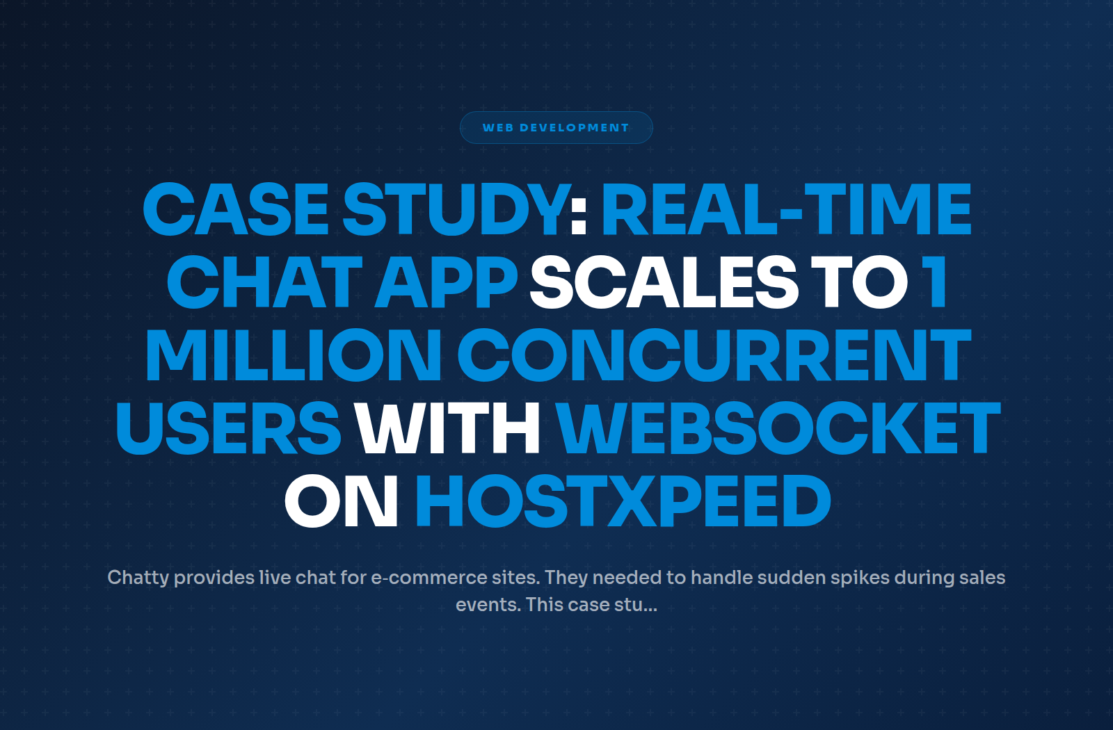 Case Study: Real‑Time Chat App Scales to 1 Million Concurrent Users with WebSocket on Hostxpeed