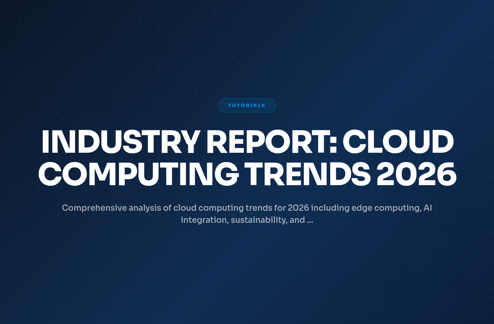 Industry Report: Cloud Computing Trends 2026