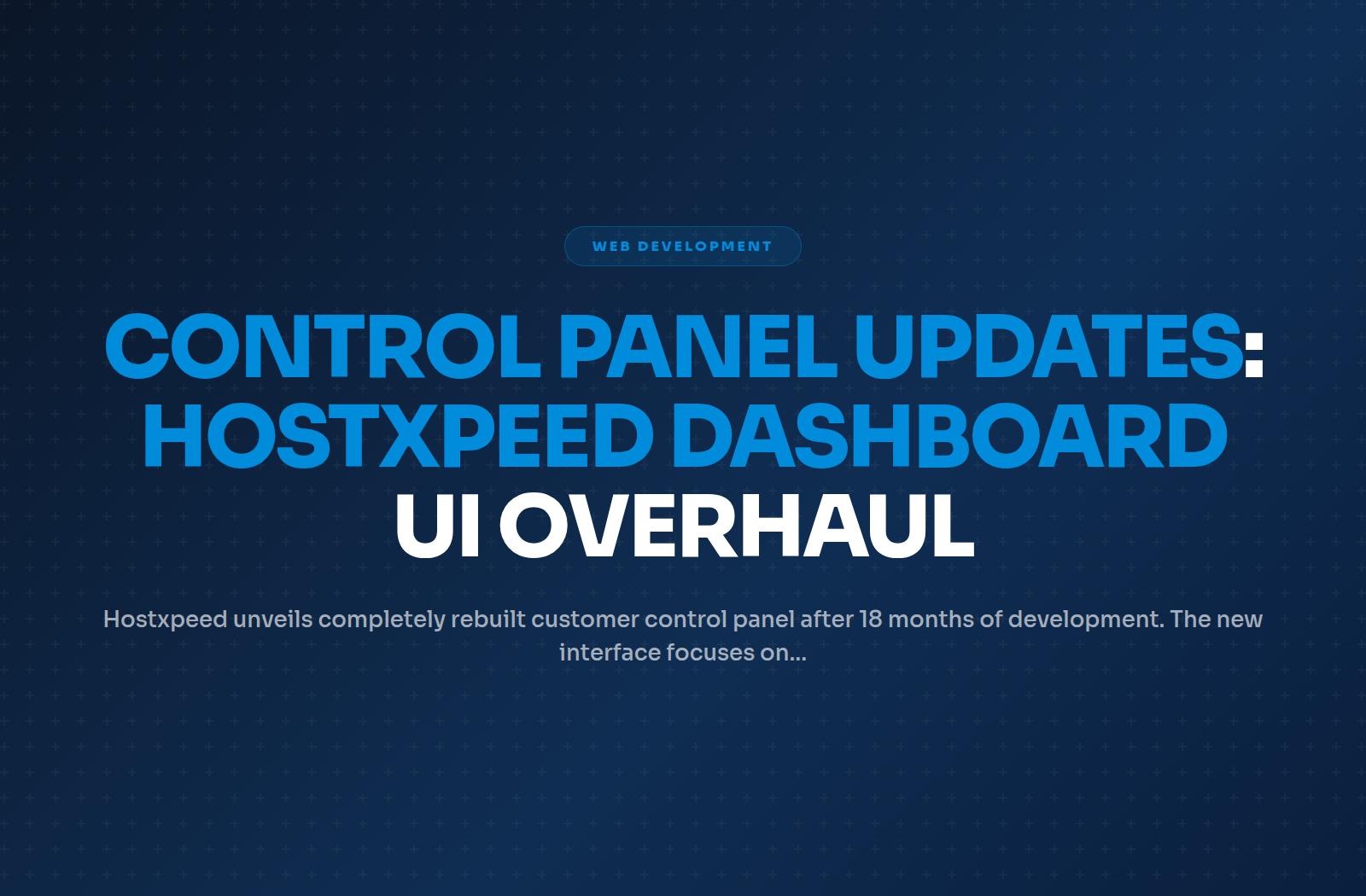 Control Panel Updates: Hostxpeed Dashboard UI Overhaul