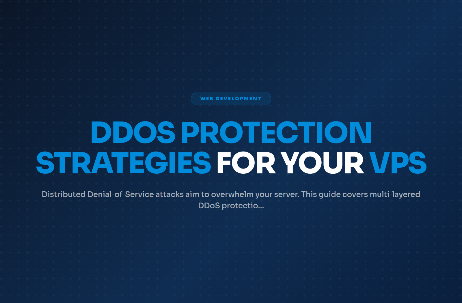DDoS Protection Strategies for Your VPS
