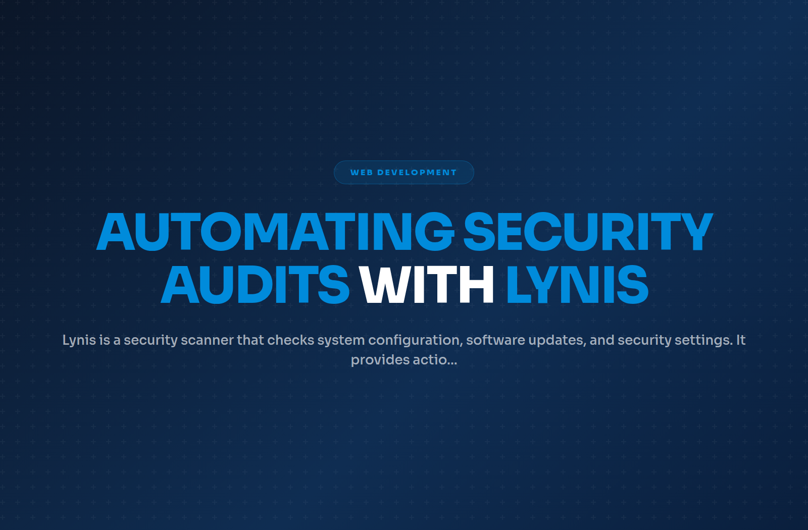 Automating Security Audits with Lynis