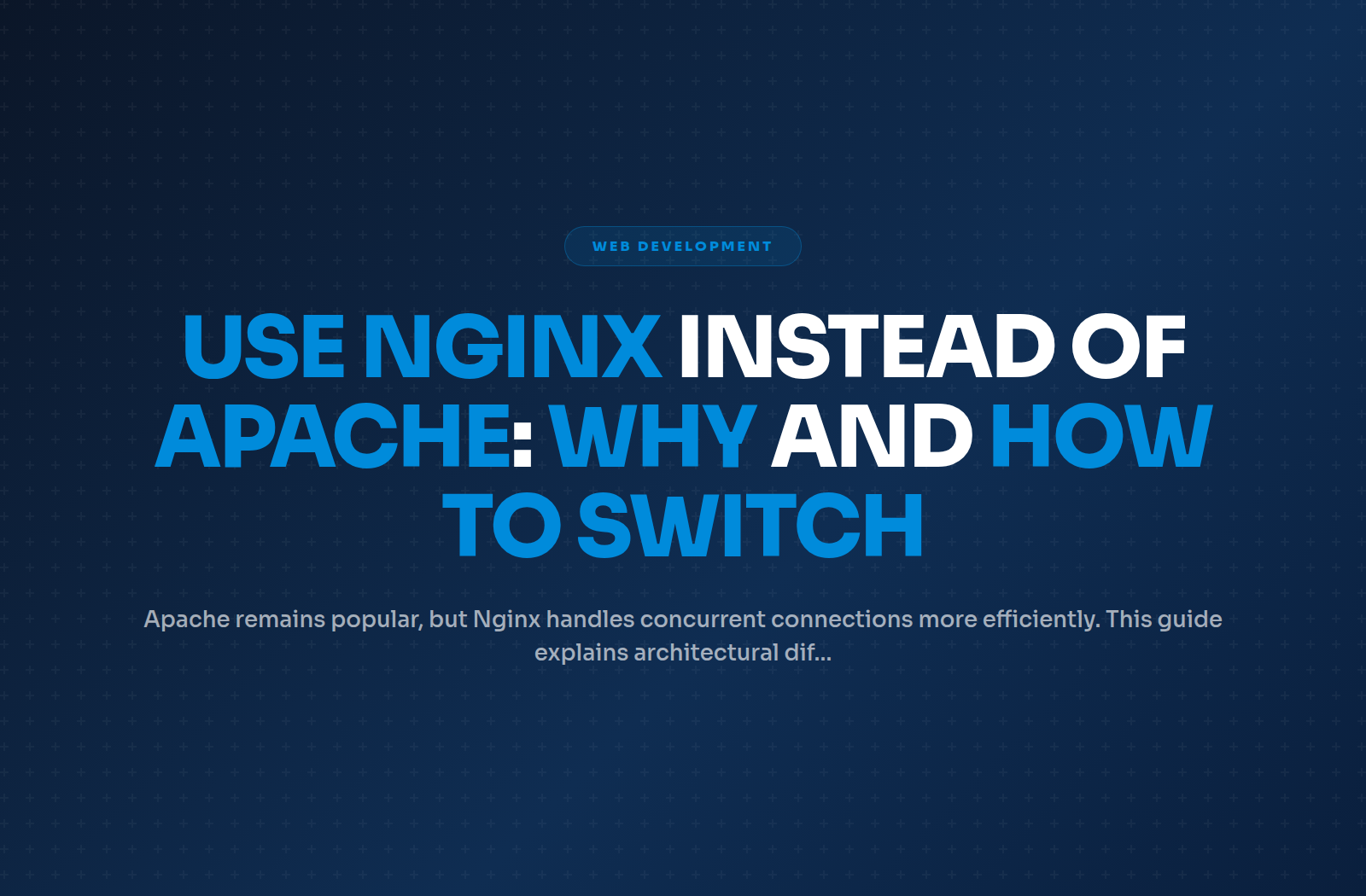 Use Nginx Instead of Apache: Why and How to Switch