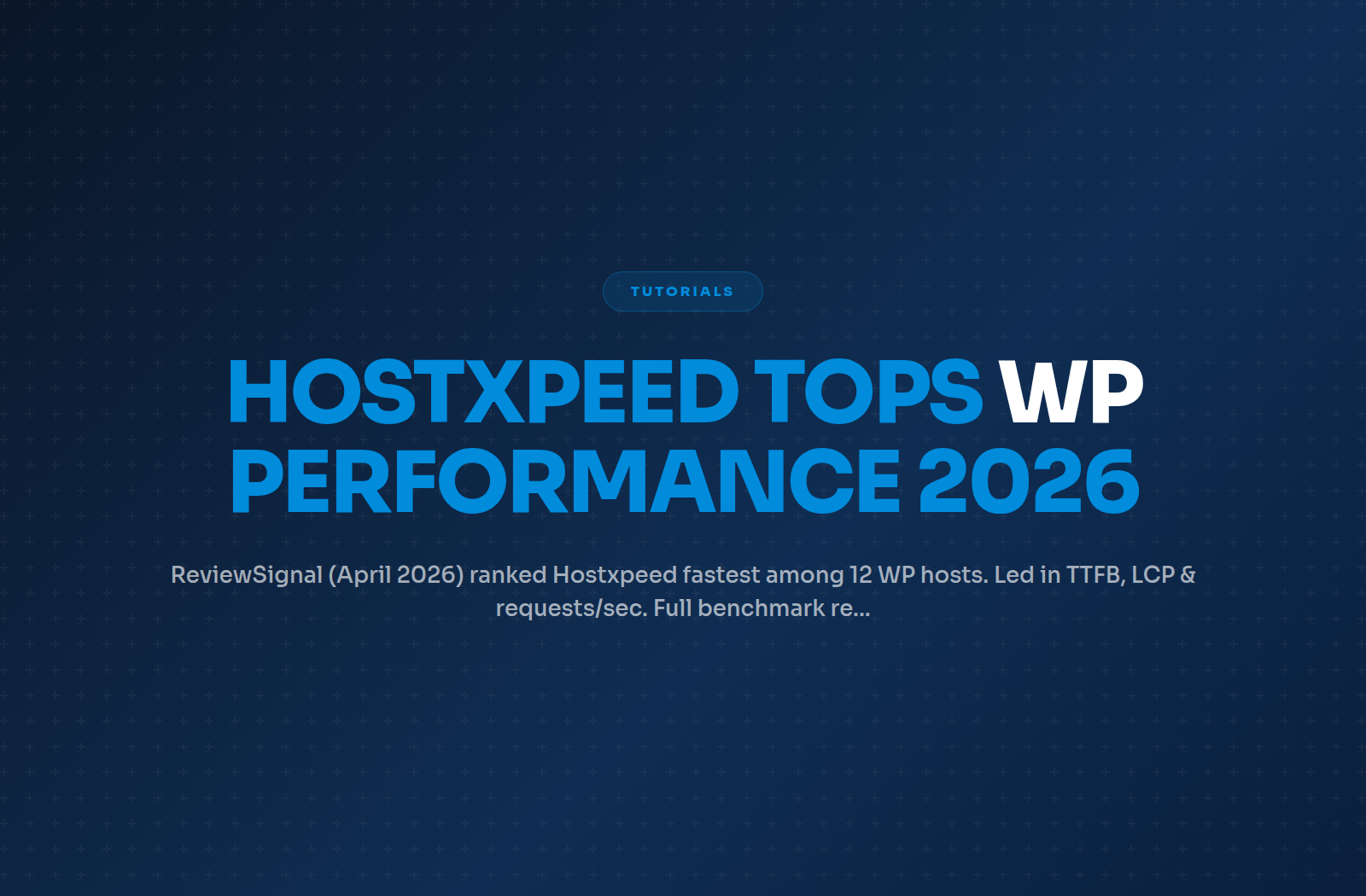 WordPress Performance Benchmark: Hostxpeed Tops Industry Rankings
