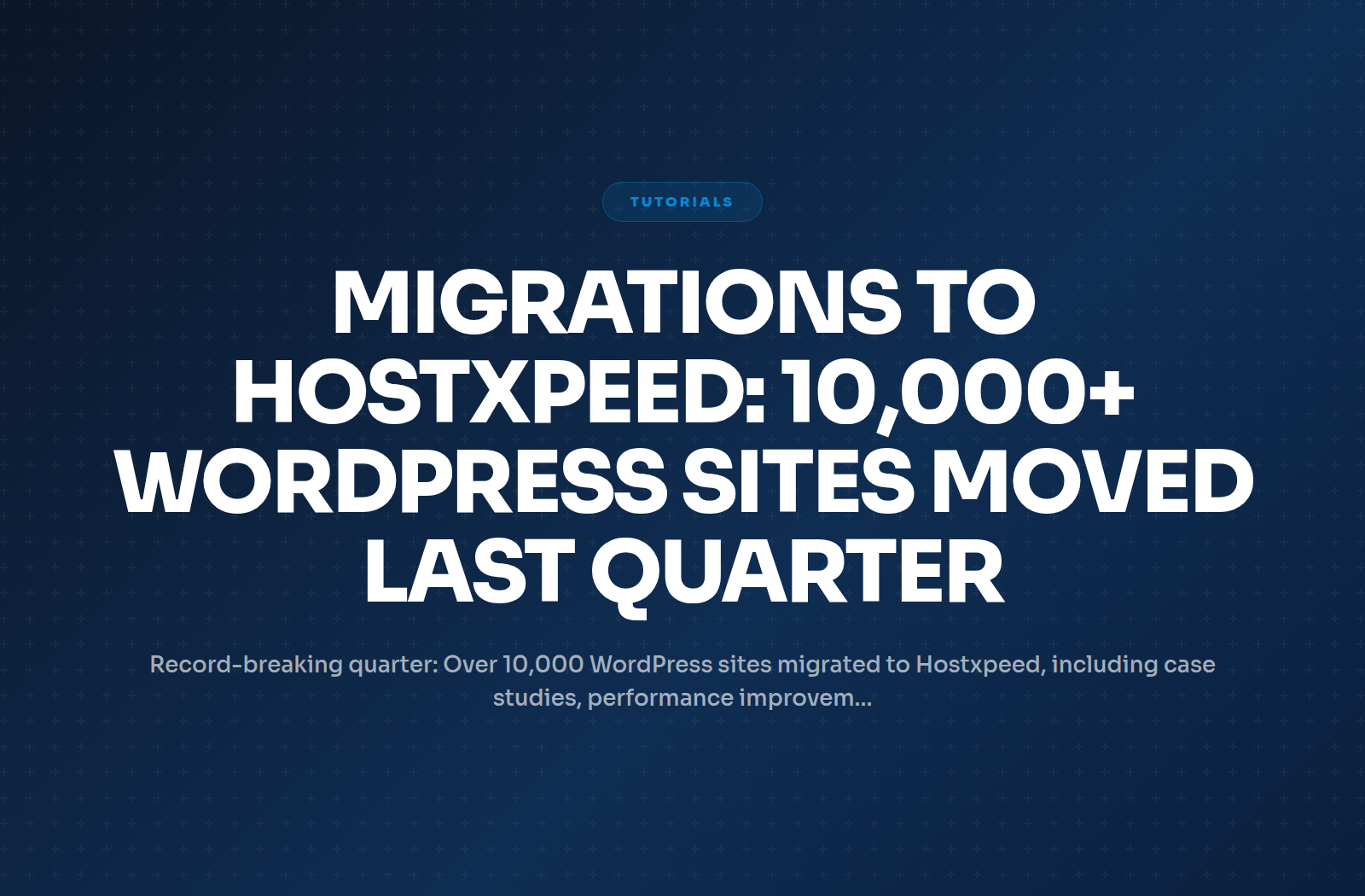 Migrations to Hostxpeed: 10,000+ WordPress Sites Moved Last Quarter